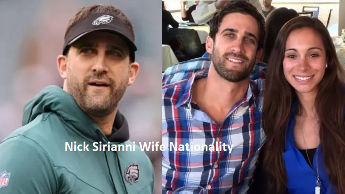 Nick Sirianni Wife Nationality